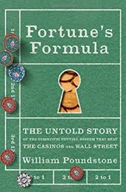 The Untold Story of the Scientific Betting System that Beat the Casinos and the Wall Street.